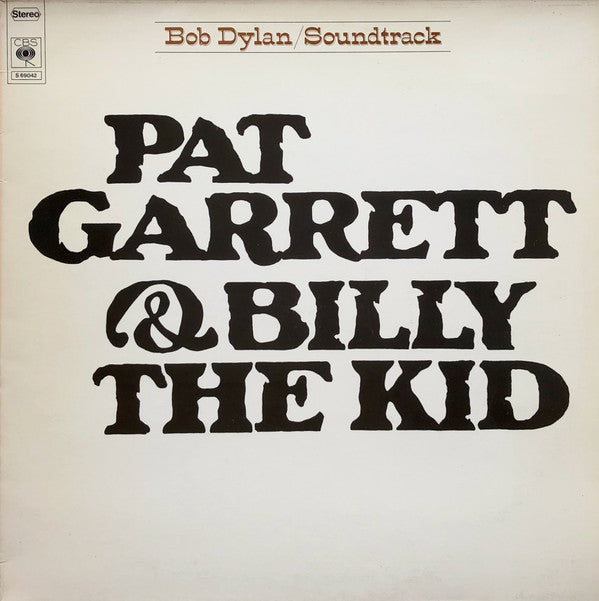Bob Dylan : Pat Garrett & Billy The Kid (Original Soundtrack Recording) (LP,Album,Stereo)