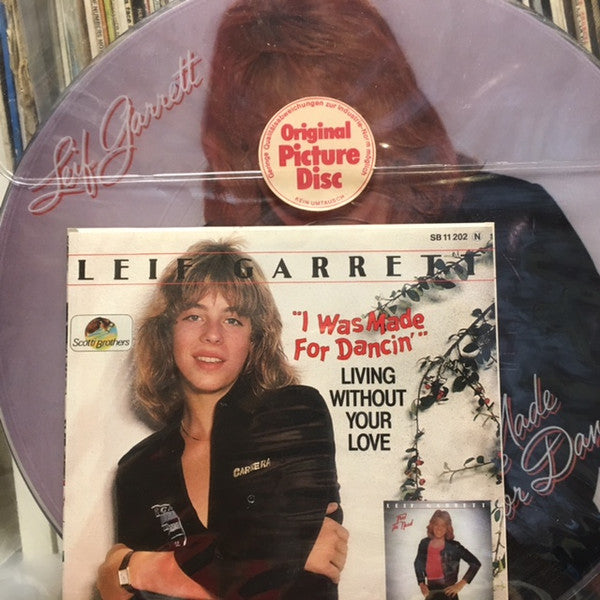 Leif Garrett : I Was Made For Dancin'/ Living Without Your Love (12",45 RPM,Picture Disc)