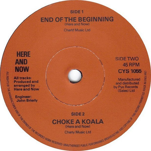 Here & Now (3) : End Of The Beginning (7",45 RPM)