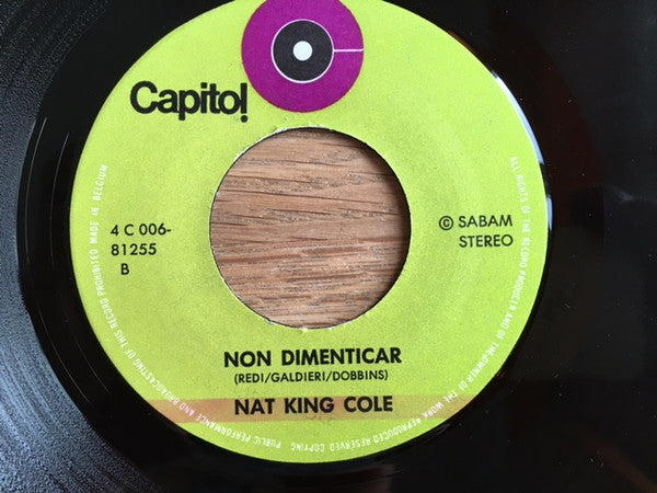 Nat King Cole : Too Young / Non Dimenticar (7",45 RPM,Stereo)