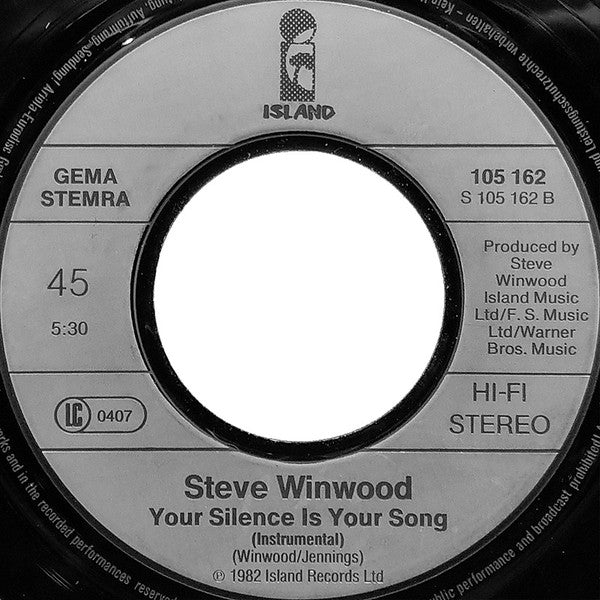 Steve Winwood : Your Silence Is Your Song (7",45 RPM,Single,Stereo)