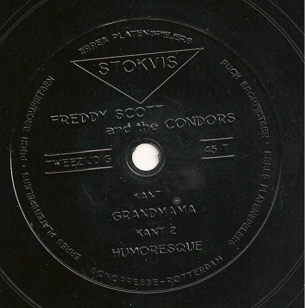 Freddy Scott & The Condors : Grandmama (7",45 RPM)