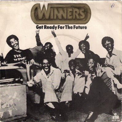 Winners, The : Get Ready For The Future (7",45 RPM)
