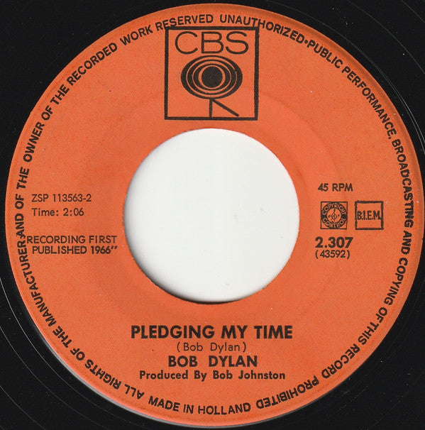 Bob Dylan : Rainy Day Women # 12 & 35 / Pledging My Time (7",45 RPM,Single)