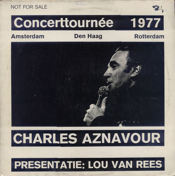 Charles Aznavour Presentatie Lou Van Rees : Concerttournée 1977 (Amsterdam, Den Haag, Rotterdam) (LP,Compilation,Promo)
