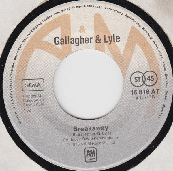 Gallagher & Lyle : I Wanna Stay With You / Breakaway (7",45 RPM,Single)
