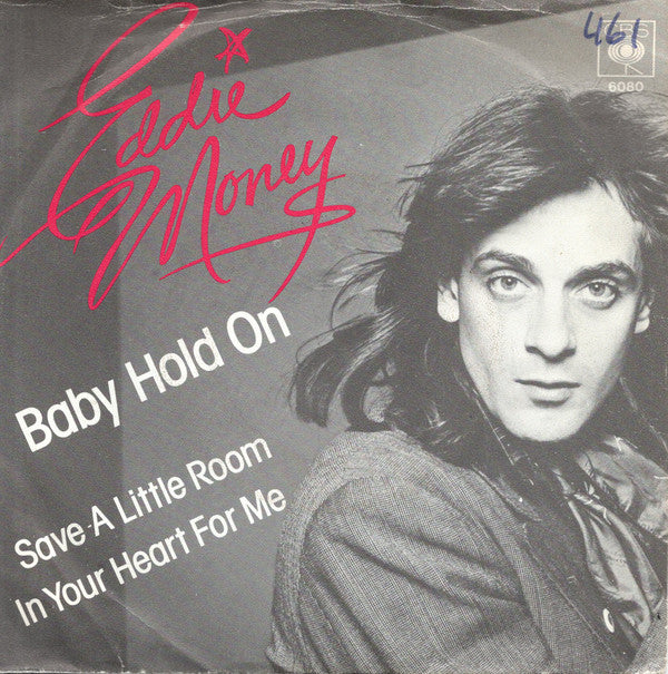 Eddie Money : Baby Hold On (7",45 RPM)