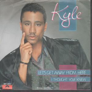 Kyle Boynton : Let's Get Away From Here / I Thought You Knew (7",Single,45 RPM)