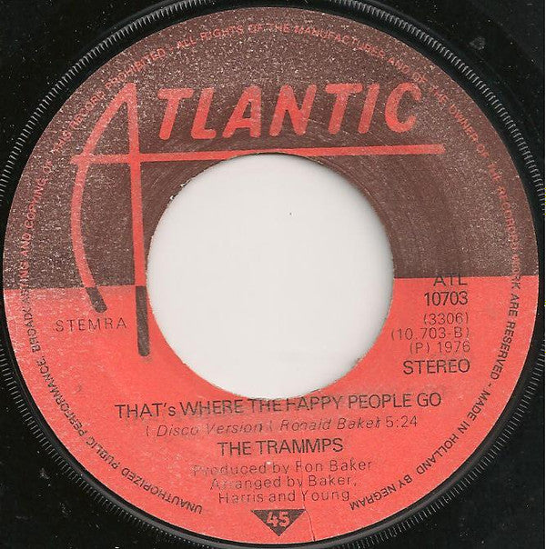 Trammps, The : That's Where The Happy People Go (7",45 RPM,Stereo)