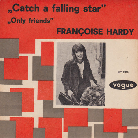 Françoise Hardy : Catch A Falling Star (7",Single)