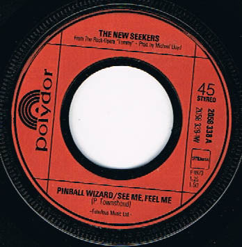 New Seekers, The : Pinball Wizard/See Me, Feel Me (7",45 RPM,Single)