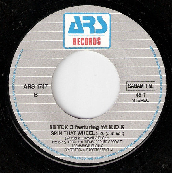 Hi Tek 3 Featuring Ya Kid K : Spin That Wheel (7",45 RPM,Single,Stereo)