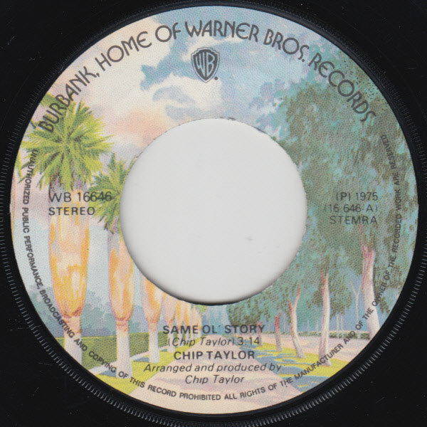 Chip Taylor : Same Ol' Story (7",Single,45 RPM)