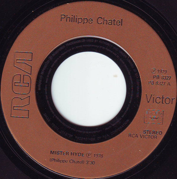 Philippe Chatel : Mister Hyde (7",45 RPM,Single)