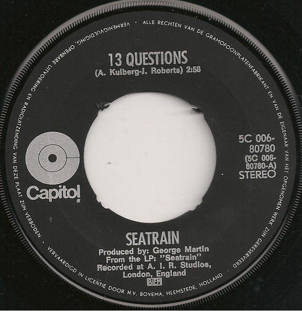 Seatrain : 13 Questions (7",45 RPM,Single,Stereo)