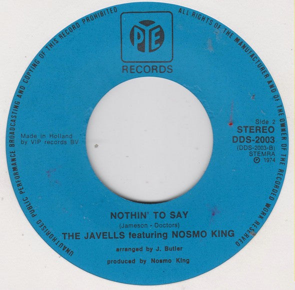 Javells, The Featuring Nosmo King : Goodbye Nothin' To Say (7",Single,45 RPM)