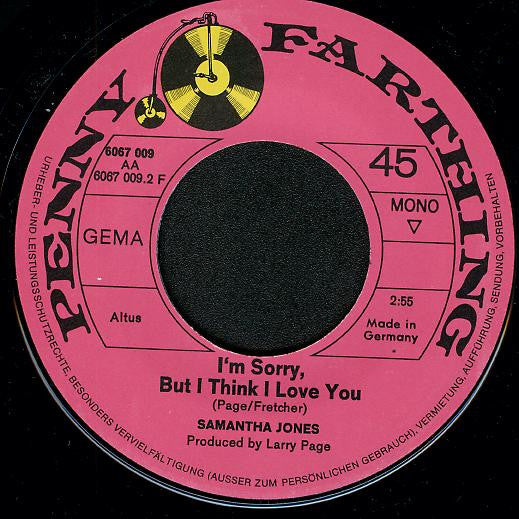 Samantha Jones : Melody Man / I'm Sorry But I Think I Love You (7",Single)