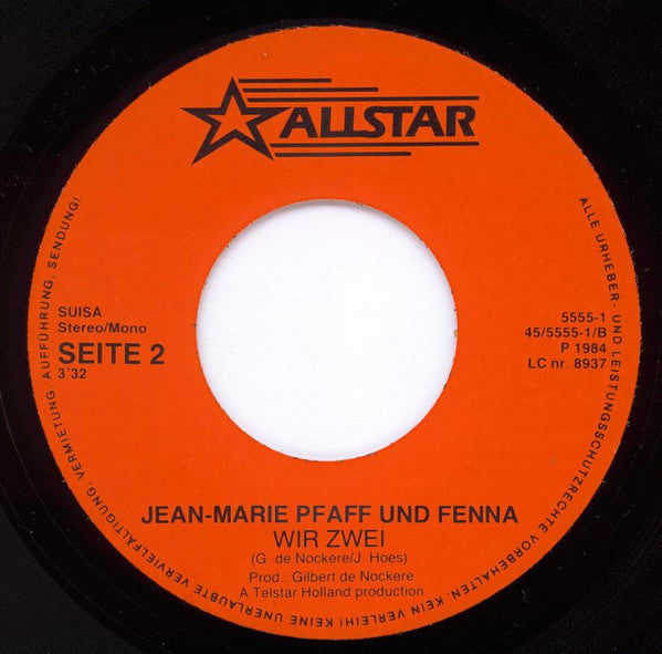 Jean-Marie Pfaff / Jean-Marie Pfaff & Fenna : ...Jetzt Bin Ich Ein Bayer (7",Single,Stereo,Mono)