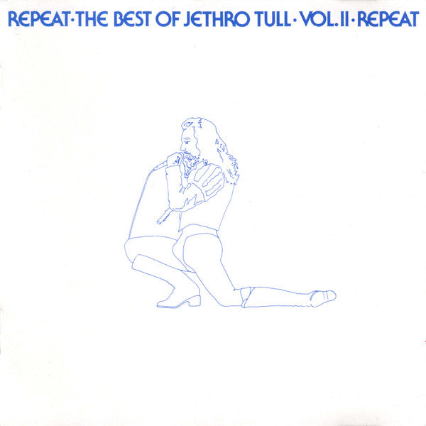 Jethro Tull : Repeat - The Best Of Jethro Tull - Vol. II (Compilation,Reissue)