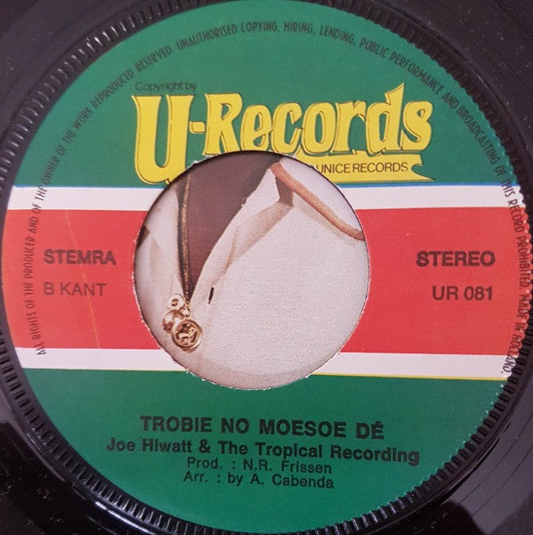 Joe Hiwatt & Tropical Recording, The : Wajang Pé / Trobie No Moesoe Dé (7",45 RPM,Stereo)