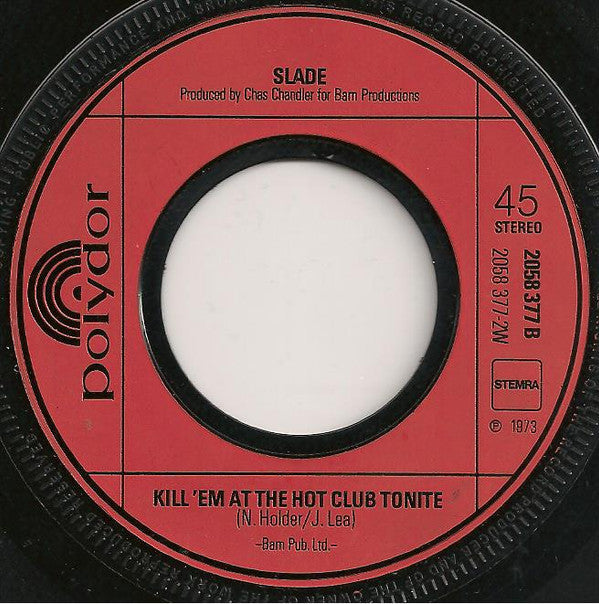 Slade : Skweeze Me, Pleeze Me (7",Single)