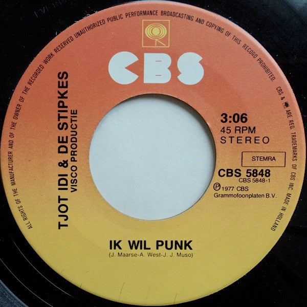 Tjot Idi & De Stipkes : Ik Wil Punk (7",45 RPM,Stereo)