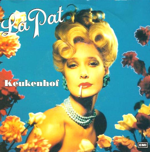 La Pat : Keukenhof (7")