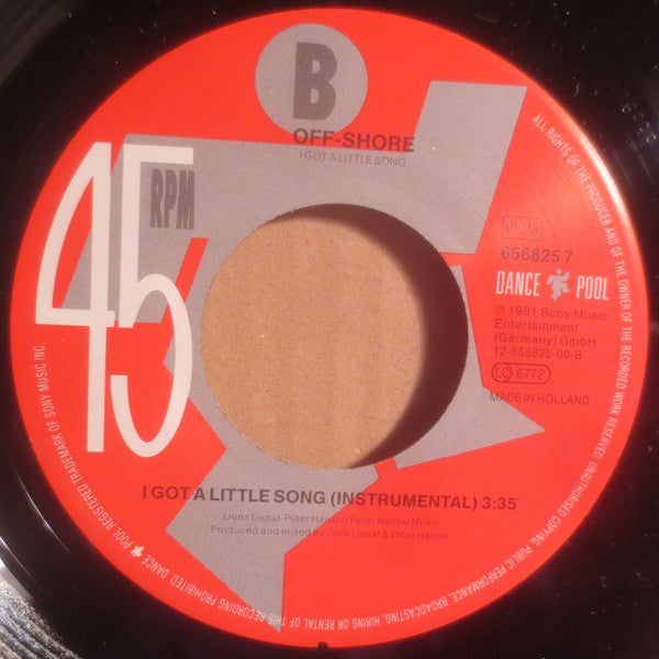 Off-Shore : I Got A Little Song (7",45 RPM)