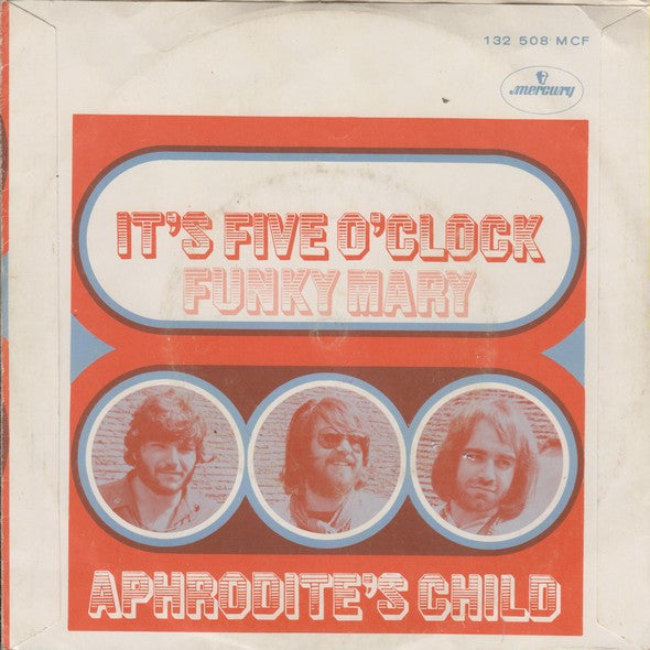 Aphrodite's Child : It's Five O' Clock / Funky Mary (7", Single, Mono)