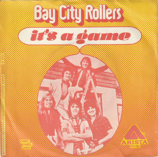 Bay City Rollers : It's A Game (7",45 RPM,Single,Stereo)