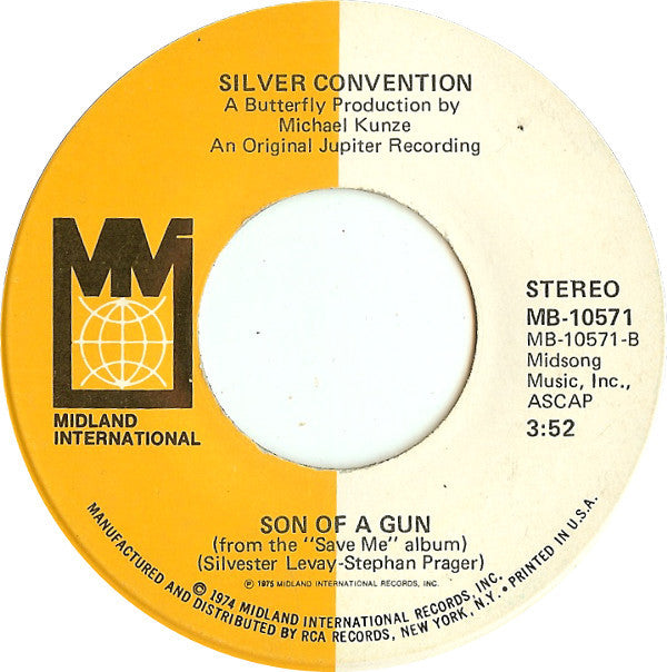 Silver Convention : Get Up And Boogie (That's Right) / Son Of A Gun (7",45 RPM)