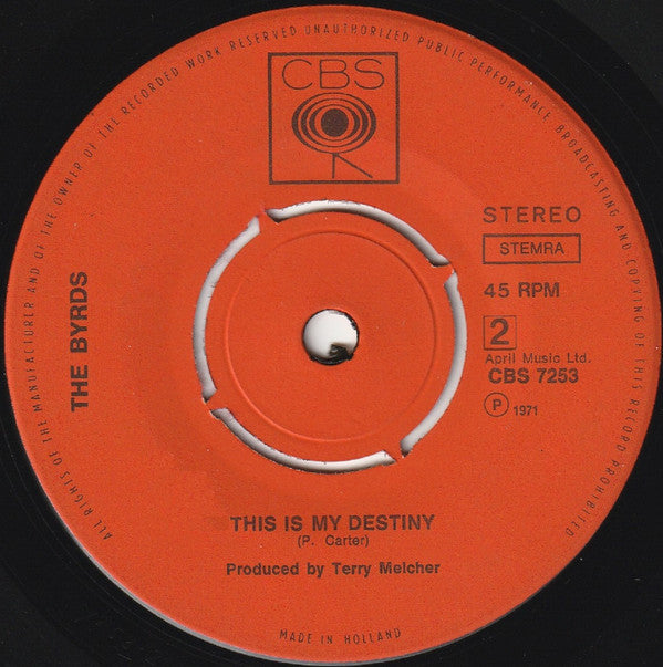 Byrds, The : I Trust (Everything Is Gonna Work Out Alright) (7",45 RPM,Single,Stereo)