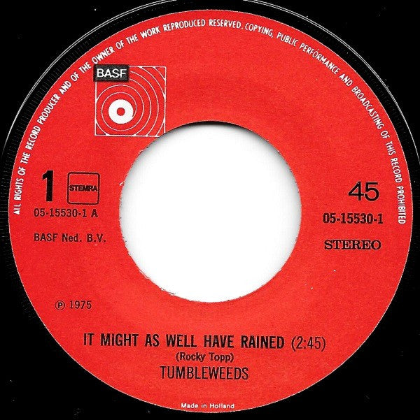 Tumbleweeds, The : It Might As Well Have Rained (7",Single)