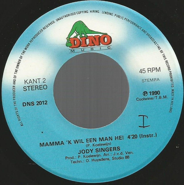 Jody's Singers : Mamma, 'k Wil Een Man He! (7",45 RPM,Single)