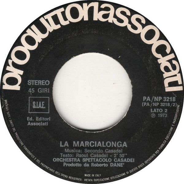 Orchestra Spettacolo Raoul Casadei : Ciao Mare (7",45 RPM,Stereo)