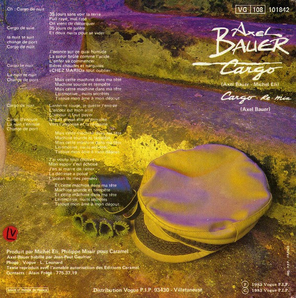 Axel Bauer : Cargo (7", Single, Pap)