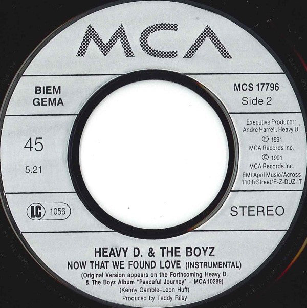 Heavy D. & The Boyz : Now That We Found Love (7",45 RPM,Single,Stereo)