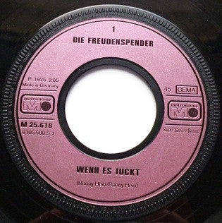 Die Freudenspender : Wenn Es Juckt (7",Single,45 RPM)