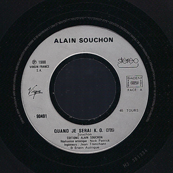 Alain Souchon : Quand J'Serai K.O. (7", Single)