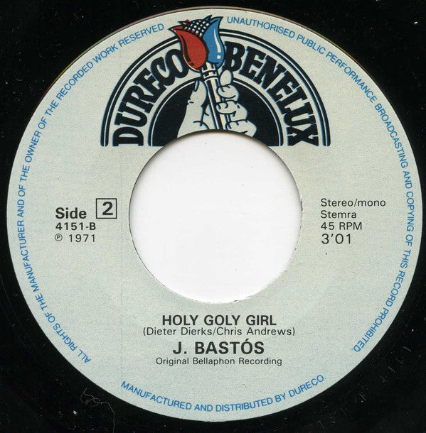 Juan Bastos : Loop Di Love / Holy Goly Girl (7",45 RPM,Single,Stereo,Mono)