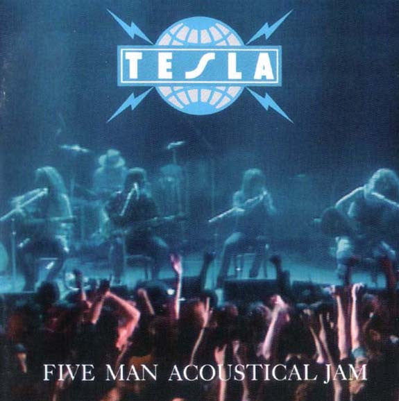 Tesla : Five Man Acoustical Jam (Album)