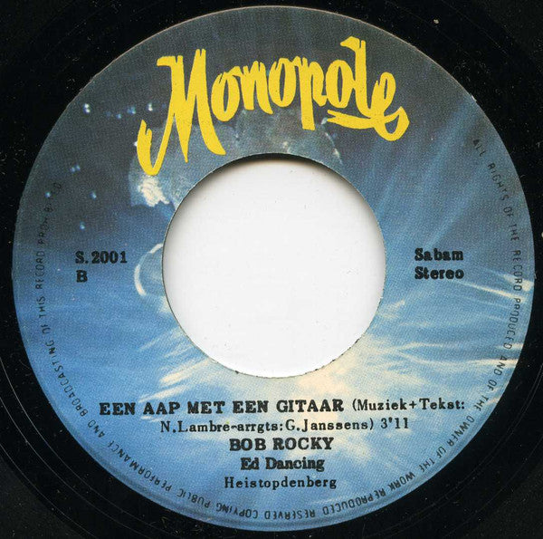 Bob Rocky : Wat Een Weer / Een Aap Met Een Gitaar (7",45 RPM,Single,Stereo)