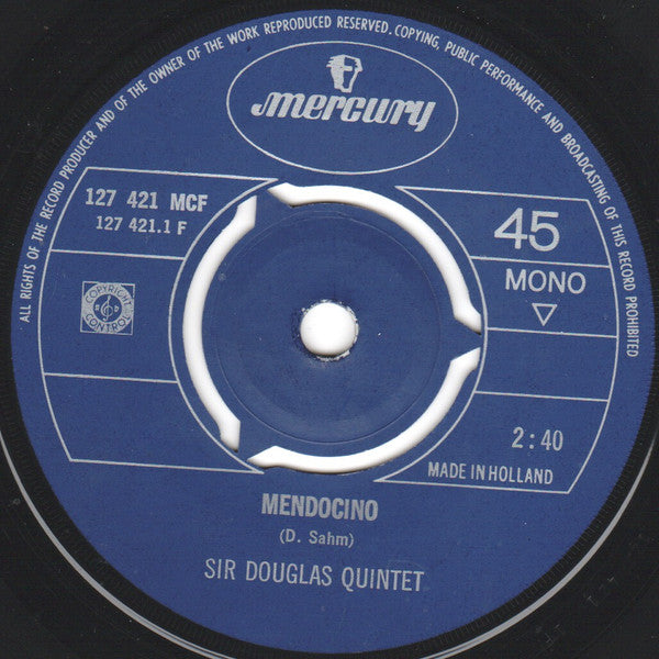 Sir Douglas Quintet : Mendocino (7",45 RPM,Single,Mono)