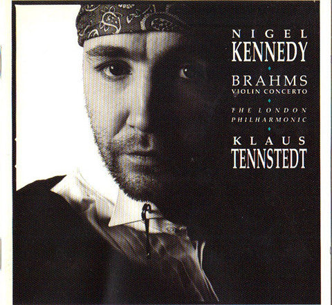 Nigel Kennedy · Johannes Brahms · London Philharmonic Orchestra, The · Klaus Tennstedt : Violin Concerto (Album)