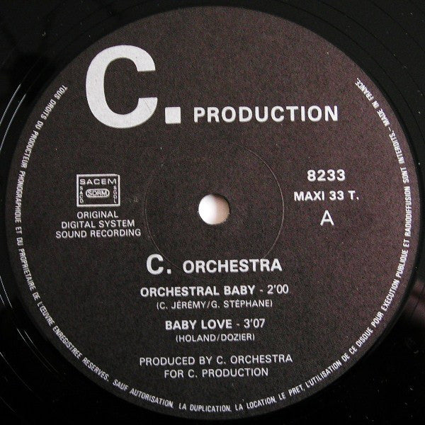 C. Orchestra : Baby Love (12",33 ⅓ RPM,Partially Mixed)