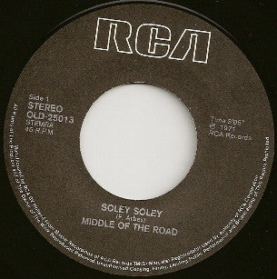 Middle Of The Road : Soley Soley / Samson And Delilah (7",Single,45 RPM,Reissue)