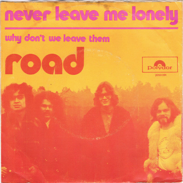 Road (13) : Never Leave Me Lonely (7",45 RPM,Single)