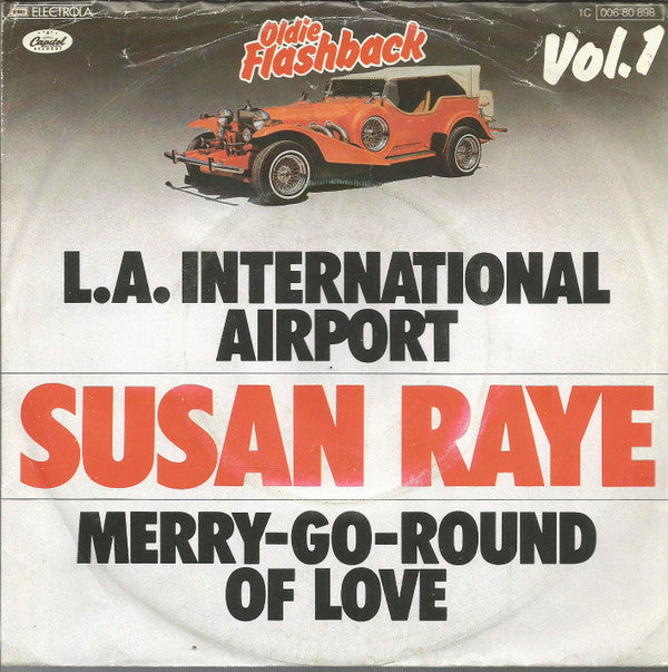 Susan Raye : L.A. International Airport / Merry-Go-Round Of Love (7",Single,45 RPM,Reissue)