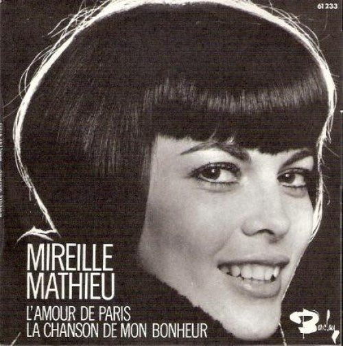 Mireille Mathieu : L'Amour De Paris / La Chanson De Mon Bonheur (7")