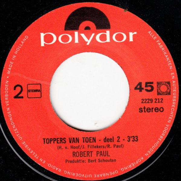 Robert Paul : Toppers Van Toen (7",Single,45 RPM)